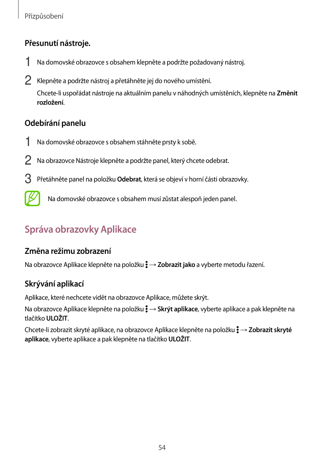 Samsung SM-T805NZWAXSK manual Správa obrazovky Aplikace, Přesunutí nástroje, Odebírání panelu, Změna režimu zobrazení 