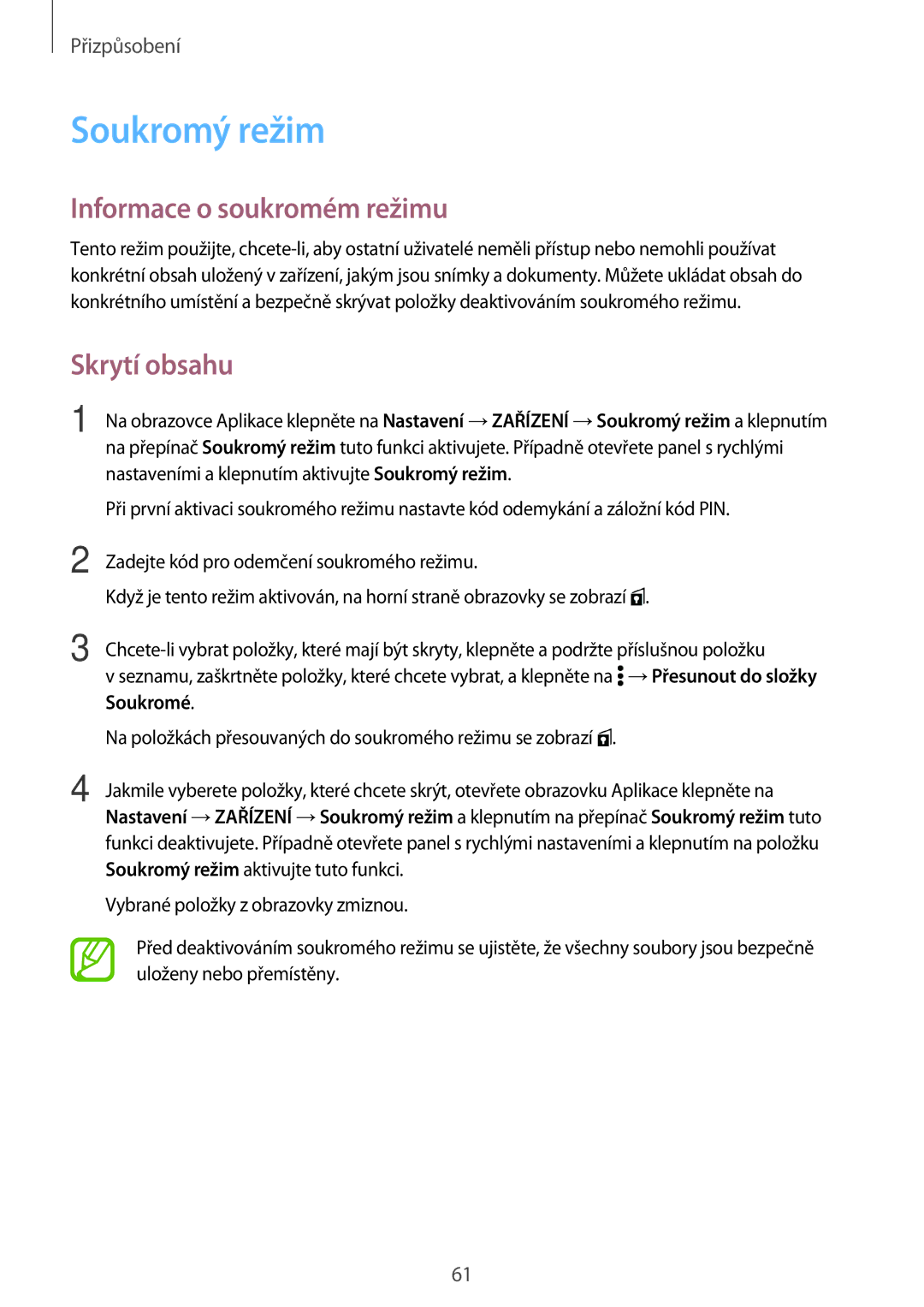 Samsung SM-T705NZWAEUR, SM-T805NZWAXEO, SM-T805NZWAATO manual Soukromý režim, Informace o soukromém režimu, Skrytí obsahu 