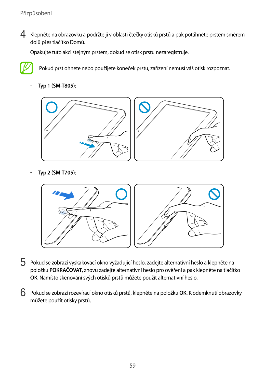 Samsung SM-T705NZWAATO manual Přizpůsobení, Opakujte tuto akci stejným prstem, dokud se otisk prstu nezaregistruje 
