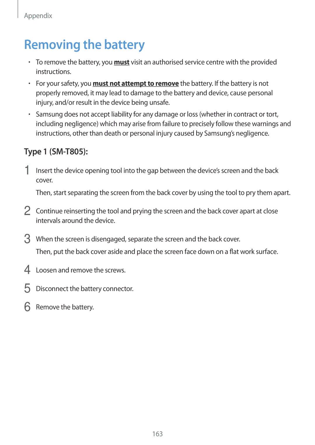 Samsung SM-T805NZWAXFV, SM-T805NZWAXEO, SM-T805NZWAATO, SM-T805NTSAATO, SM-T705NZWATPH Removing the battery, Type 1 SM-T805 