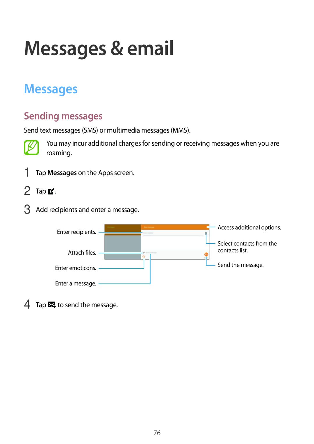 Samsung SM-T705NTSASEE, SM-T805NZWAXEO, SM-T805NZWAATO, SM-T805NTSAATO, SM-T705NZWATPH Messages & email, Sending messages 