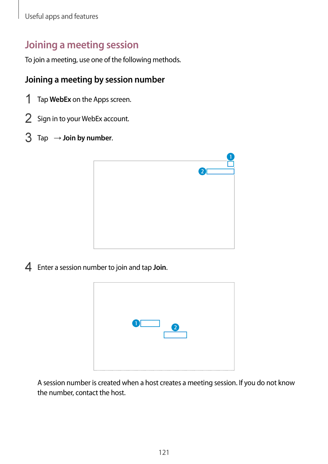 Samsung SM-T805NZWAEGY, SM-T805NZWAXEO Joining a meeting session, Joining a meeting by session number, Tap →Join by number 