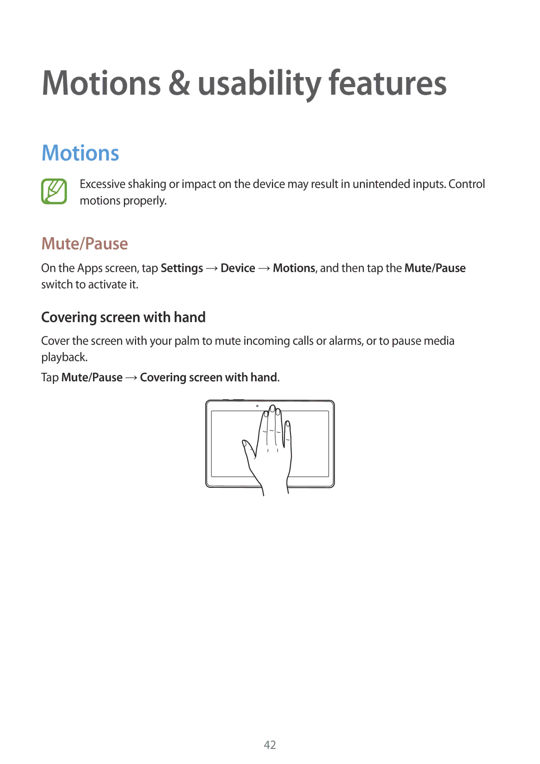 Samsung SM-T805NZWAXSG, SM-T805NZWAXEO, SM-T805NZWAATO Motions & usability features, Mute/Pause, Covering screen with hand 