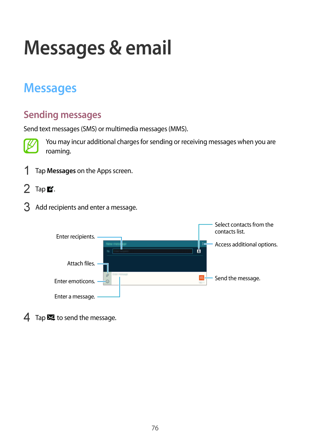 Samsung SM-T805NHAASER, SM-T805NZWAXEO, SM-T805NZWAATO, SM-T805NTSAATO, SM-T805NZWADBT Messages & email, Sending messages 