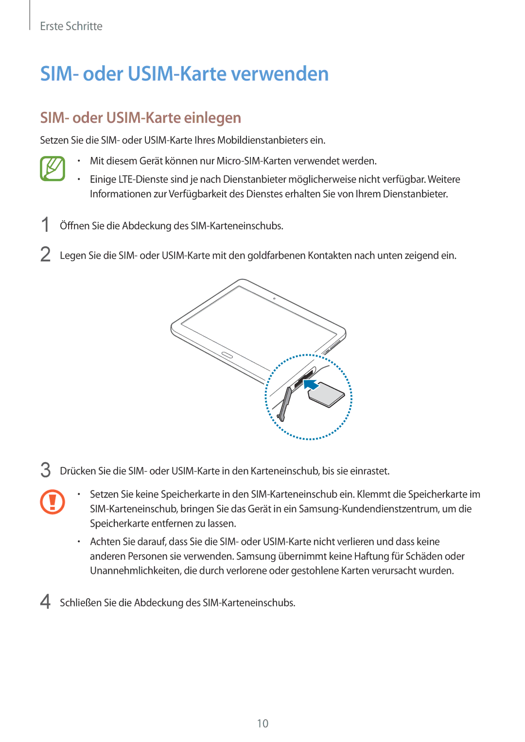 Samsung SM-T805NZWAEUR, SM-T805NZWAXEO, SM-T805NZWAATO manual SIM- oder USIM-Karte verwenden, SIM- oder USIM-Karte einlegen 