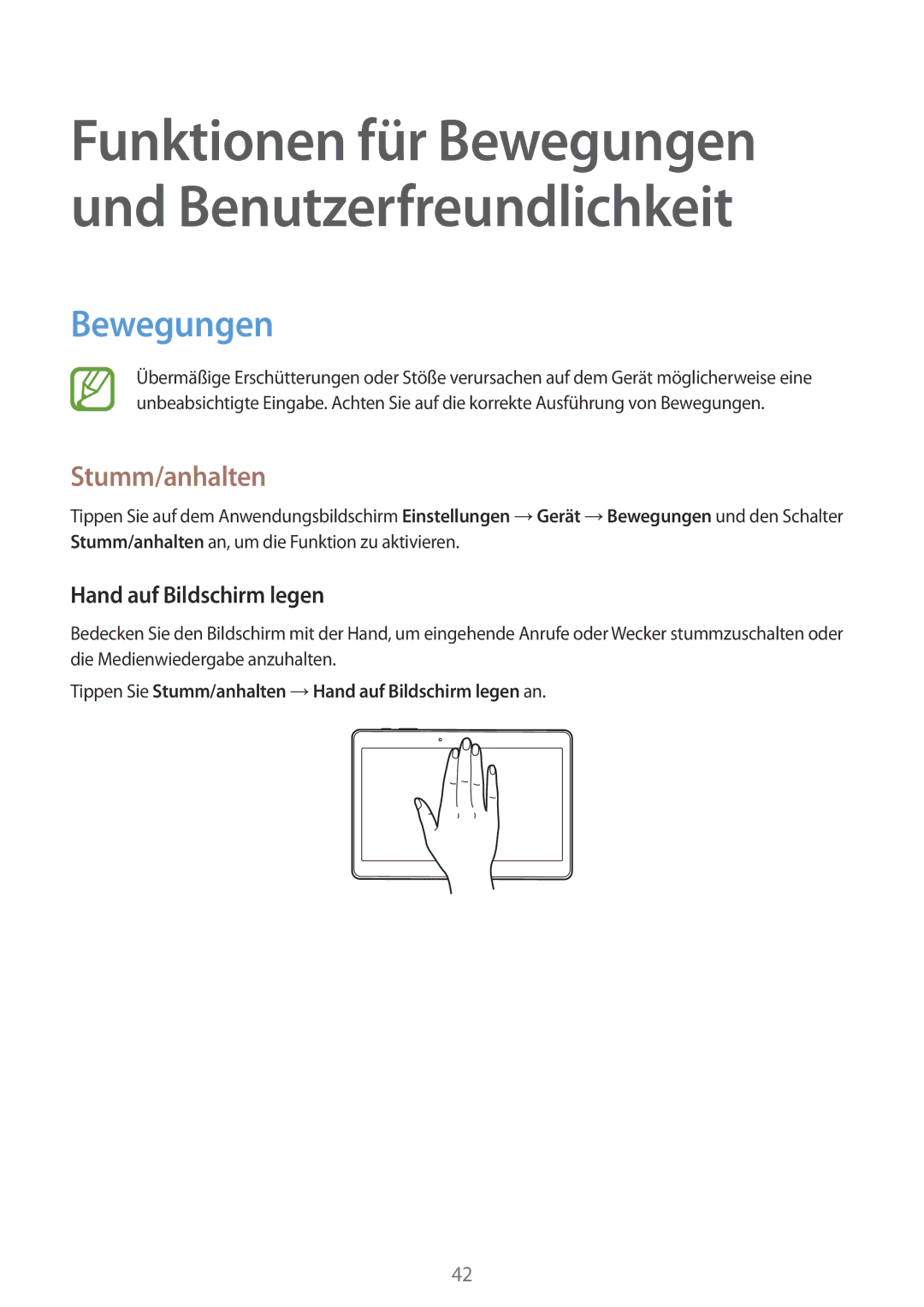 Samsung SM-T805NZWADBT, SM-T805NZWAXEO, SM-T805NZWAATO, SM-T805NTSAATO Bewegungen, Stumm/anhalten, Hand auf Bildschirm legen 