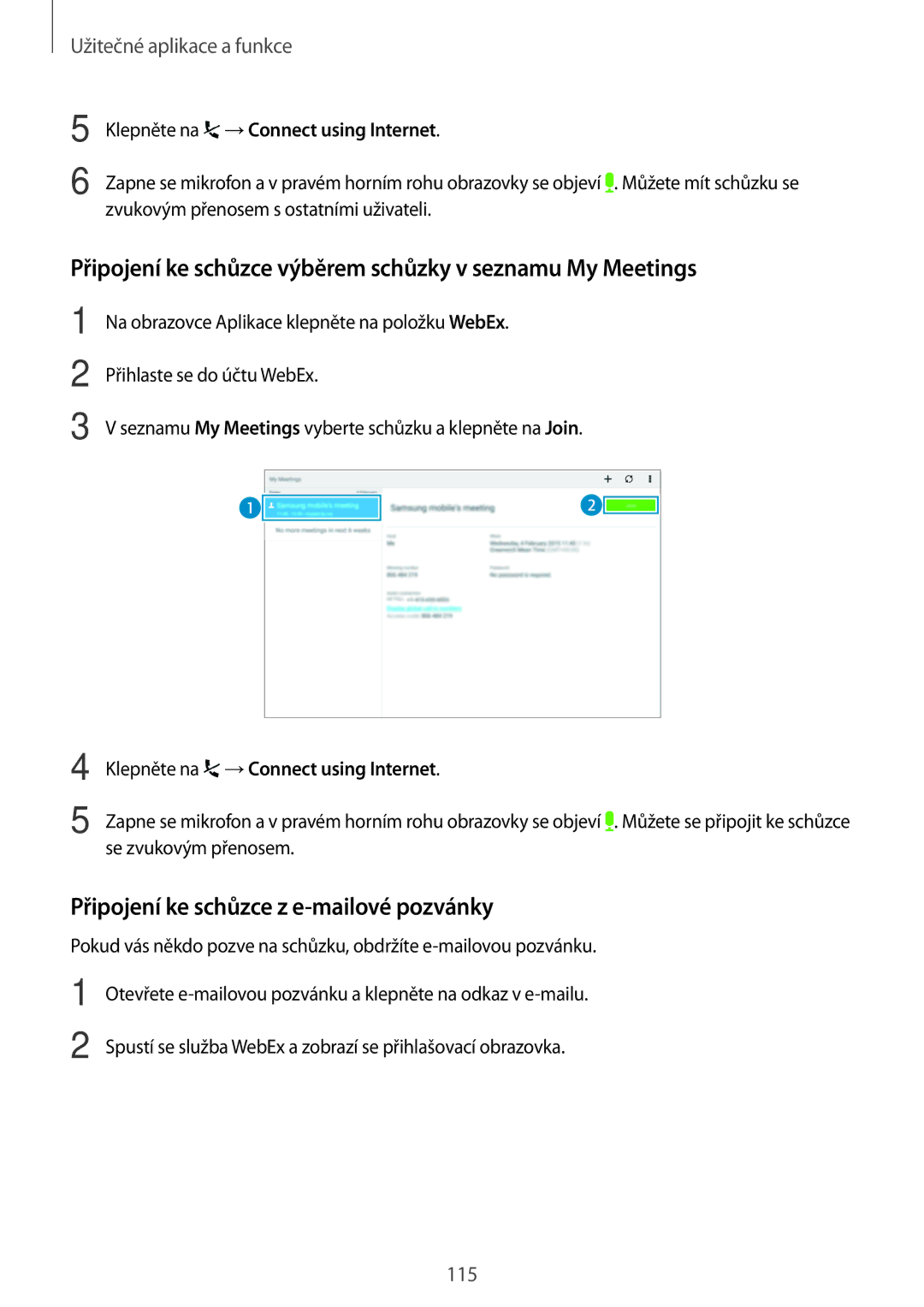Samsung SM-T805NZWAEUR, SM-T805NZWAXEO, SM-T805NZWAATO manual Připojení ke schůzce výběrem schůzky v seznamu My Meetings 