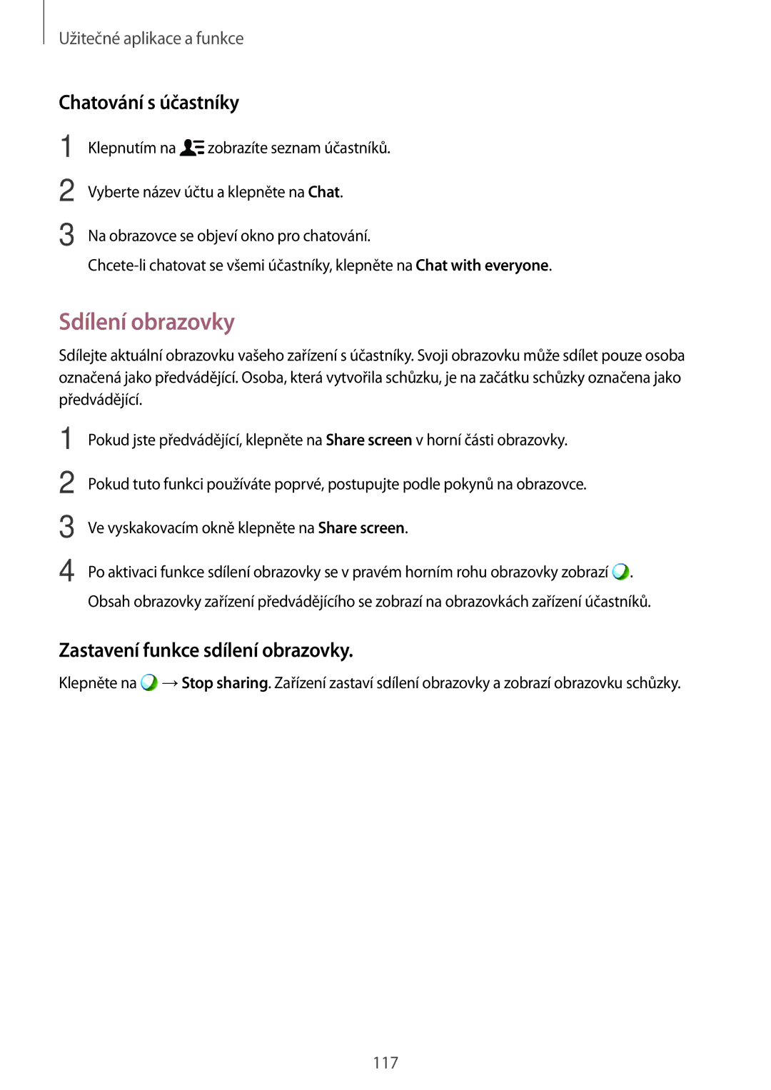 Samsung SM-T805NTSASWC, SM-T805NZWAXEO manual Sdílení obrazovky, Chatování s účastníky, Zastavení funkce sdílení obrazovky 