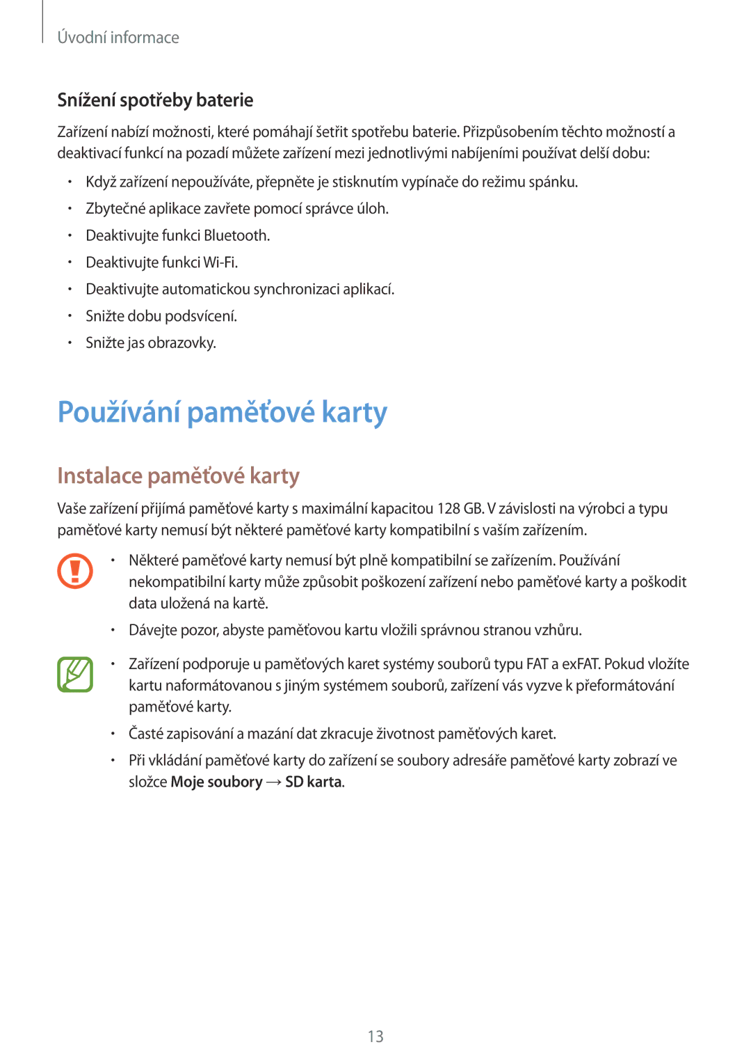 Samsung SM-T805NZWAPRT, SM-T805NZWAXEO manual Používání paměťové karty, Instalace paměťové karty, Snížení spotřeby baterie 