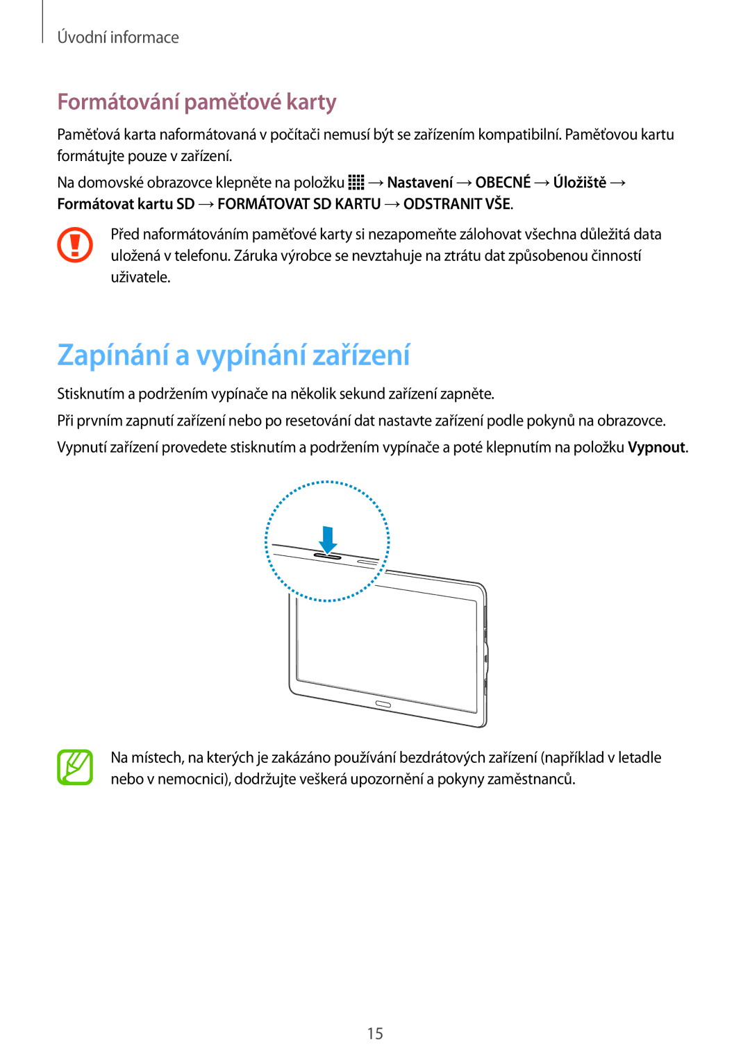 Samsung SM-T805NZWAXEH, SM-T805NZWAXEO, SM-T805NZWAATO manual Zapínání a vypínání zařízení, Formátování paměťové karty 