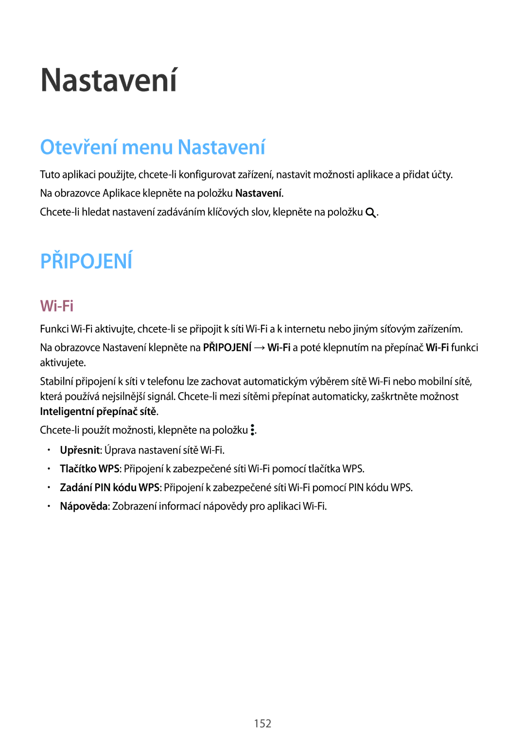 Samsung SM-T805NTSAVDC, SM-T805NZWAXEO, SM-T805NZWAATO, SM-T805NTSAATO, SM-T805NZWAEUR Otevření menu Nastavení, Wi-Fi 