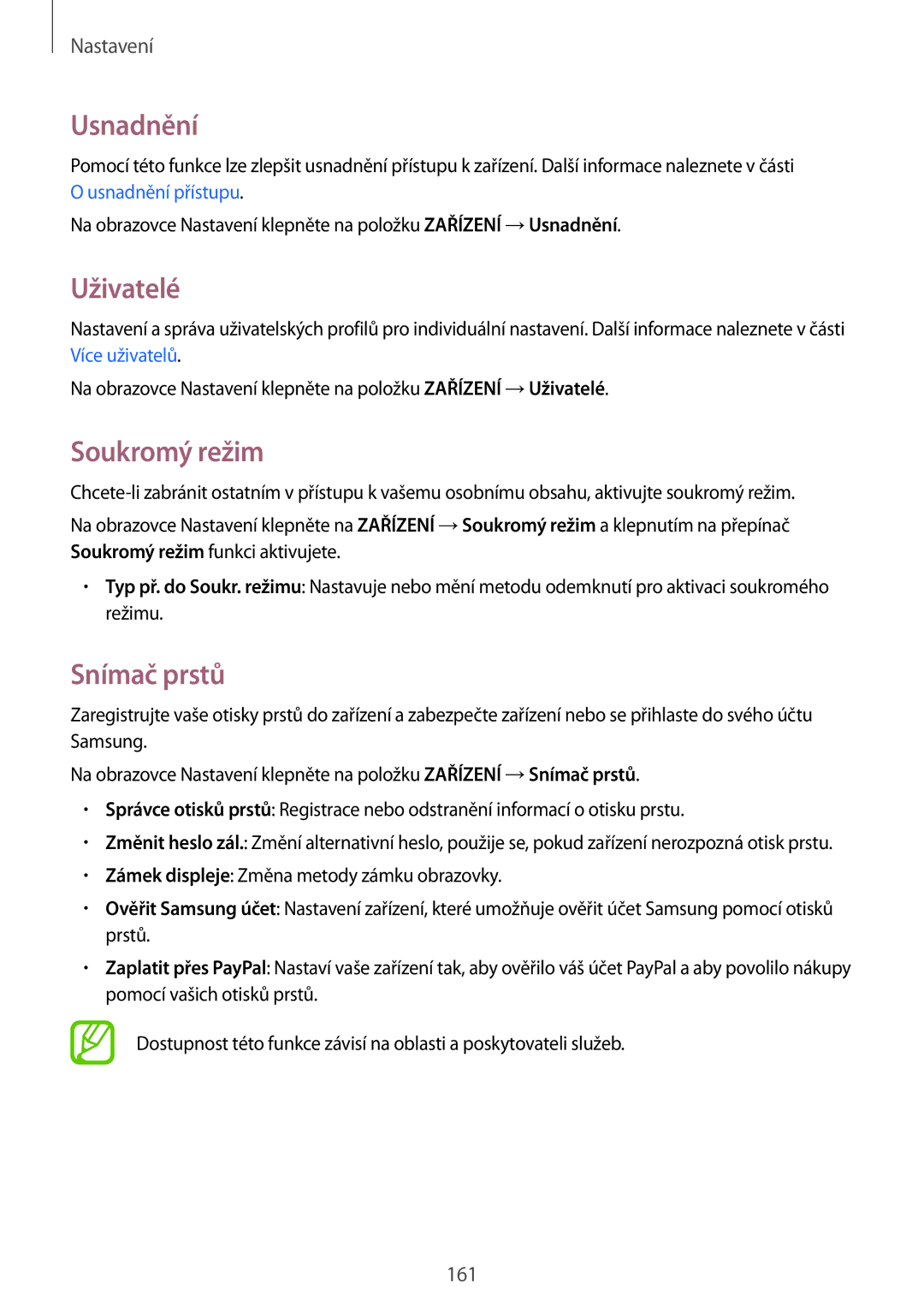 Samsung SM-T805NZWAATO, SM-T805NZWAXEO, SM-T805NTSAATO, SM-T805NZWAEUR Usnadnění, Uživatelé, Soukromý režim, Snímač prstů 