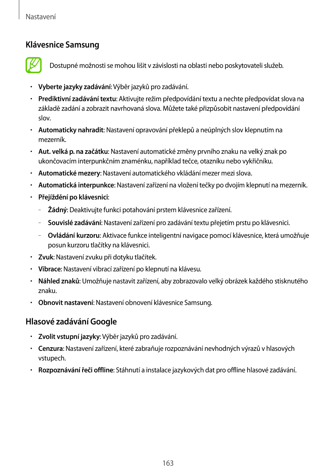 Samsung SM-T805NZWAEUR, SM-T805NZWAXEO manual Klávesnice Samsung, Hlasové zadávání Google, Přejíždění po klávesnici 