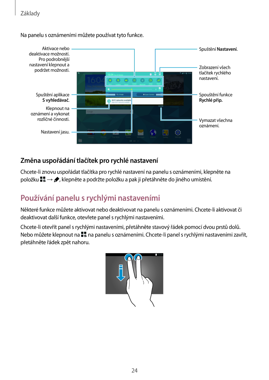 Samsung SM-T805NTSAVDC manual Používání panelu s rychlými nastaveními, Změna uspořádání tlačítek pro rychlé nastavení 