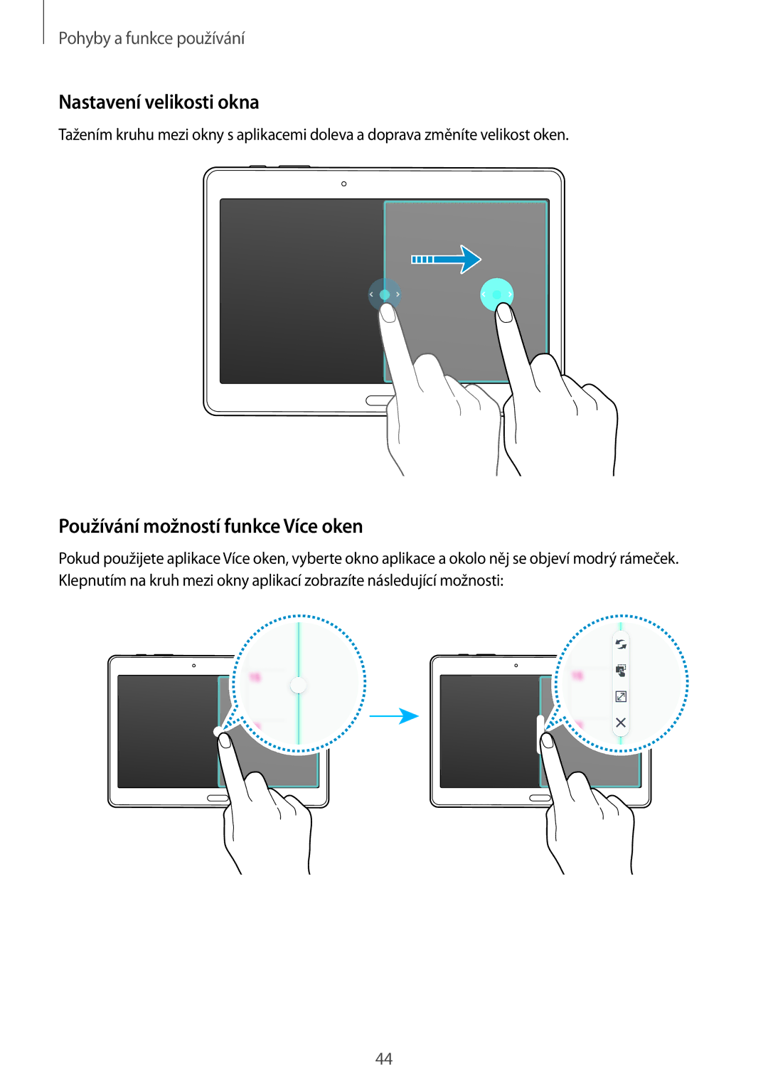 Samsung SM-T805NTSAXEO, SM-T805NZWAXEO, SM-T805NZWAATO manual Nastavení velikosti okna, Používání možností funkce Více oken 