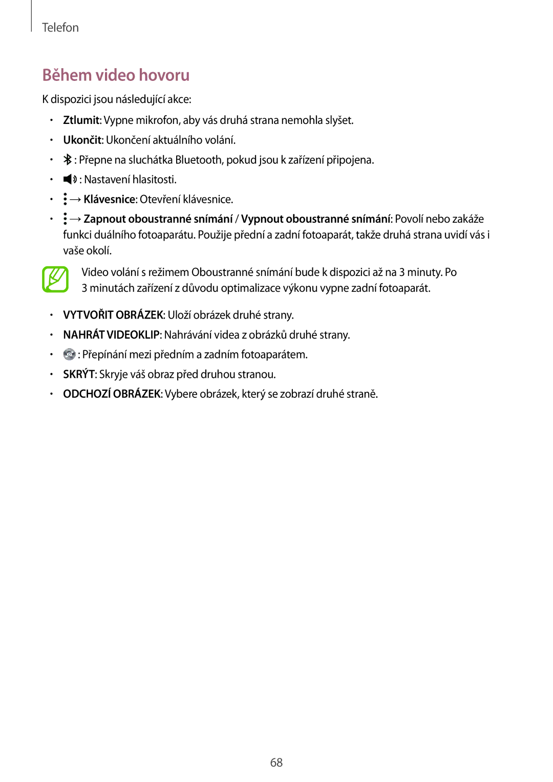 Samsung SM-T805NTSAXEH, SM-T805NZWAXEO, SM-T805NZWAATO, SM-T805NTSAATO, SM-T805NZWAEUR, SM-T805NTSASWC manual Během video hovoru 
