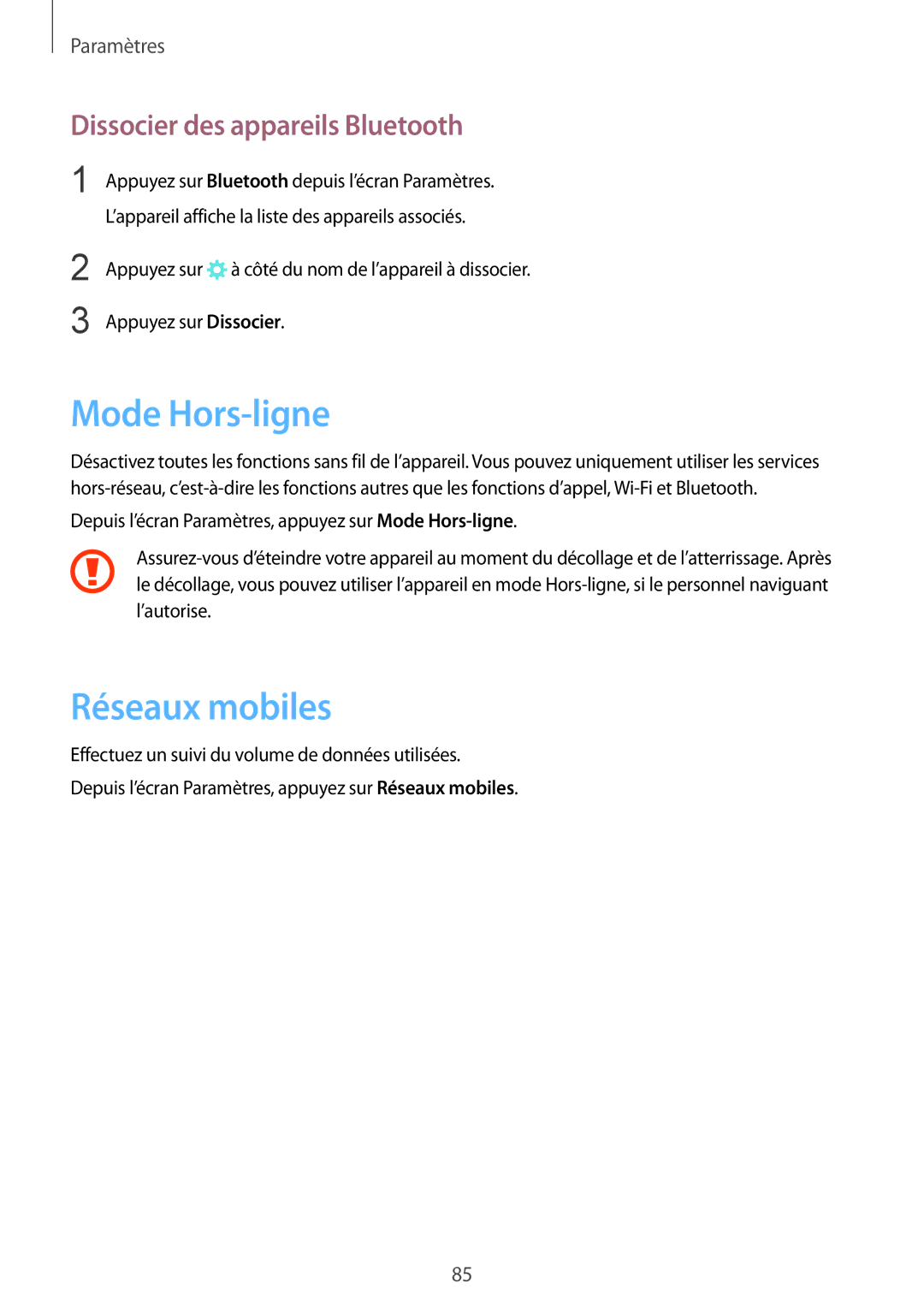 Samsung SM-T710NZWEXEF, SM-T810NZDEXEF, SM-T810NZKEXEF Mode Hors-ligne, Réseaux mobiles, Dissocier des appareils Bluetooth 