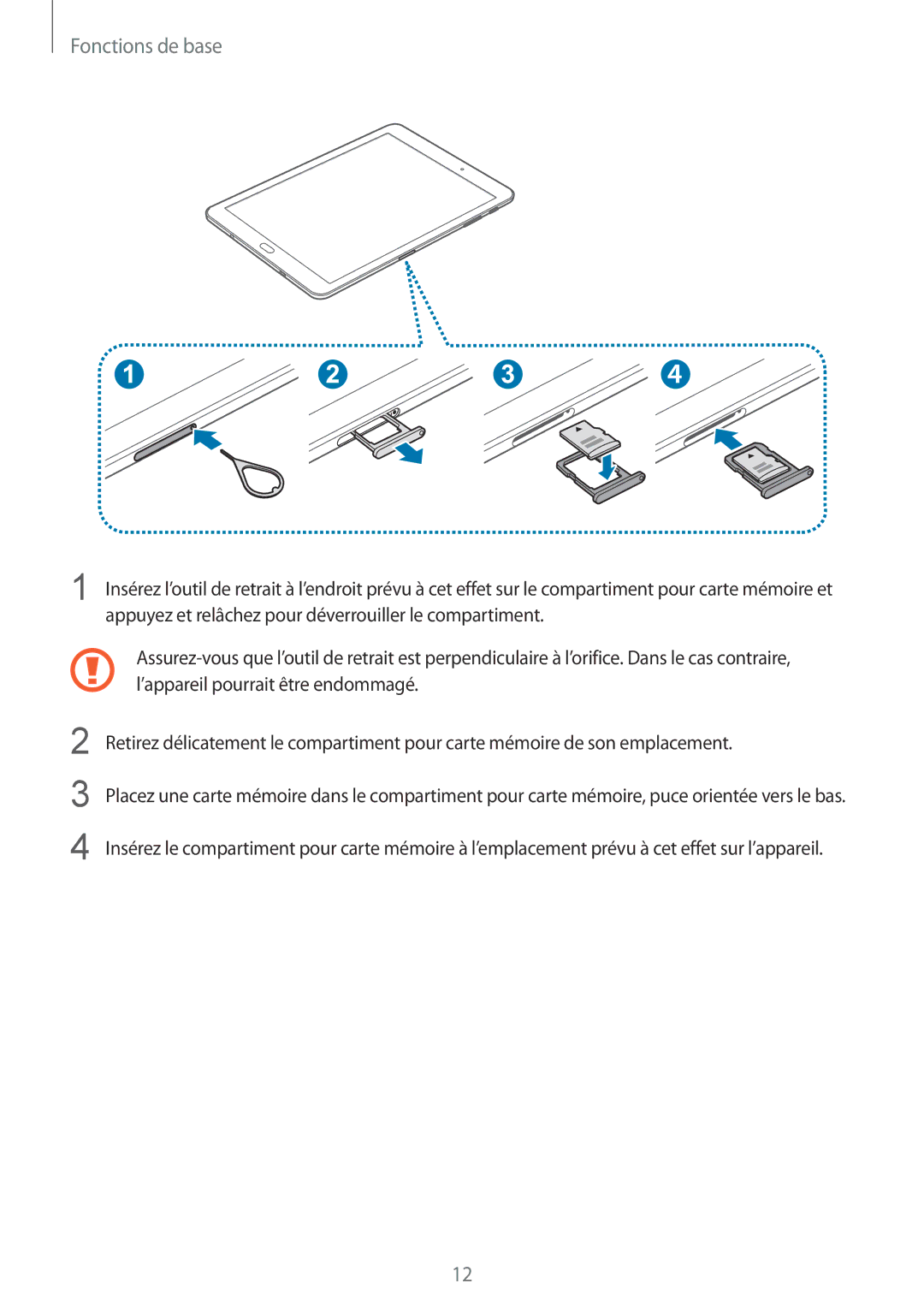 Samsung SM-T810NZDEXEF, SM-T810NZKEXEF, SM-T810NZWEXEF, SM-T810NZWFXEF manual Fonctions de base 