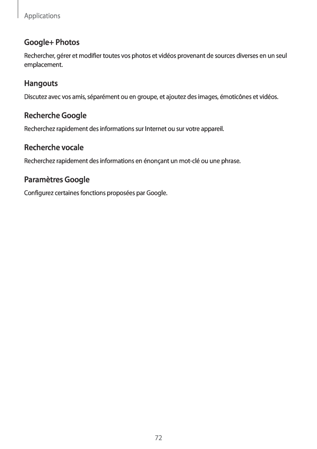 Samsung SM-T810NZDEXEF manual Google+ Photos, Hangouts, Recherche Google, Recherche vocale, Paramètres Google, Applications 