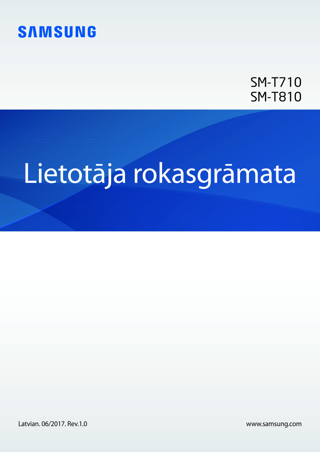 Samsung SM-T810NZWESEB, SM-T810NZKESEB, SM-T810NZDESEB manual Lietotāja rokasgrāmata, Latvian /2017. Rev.1.0 