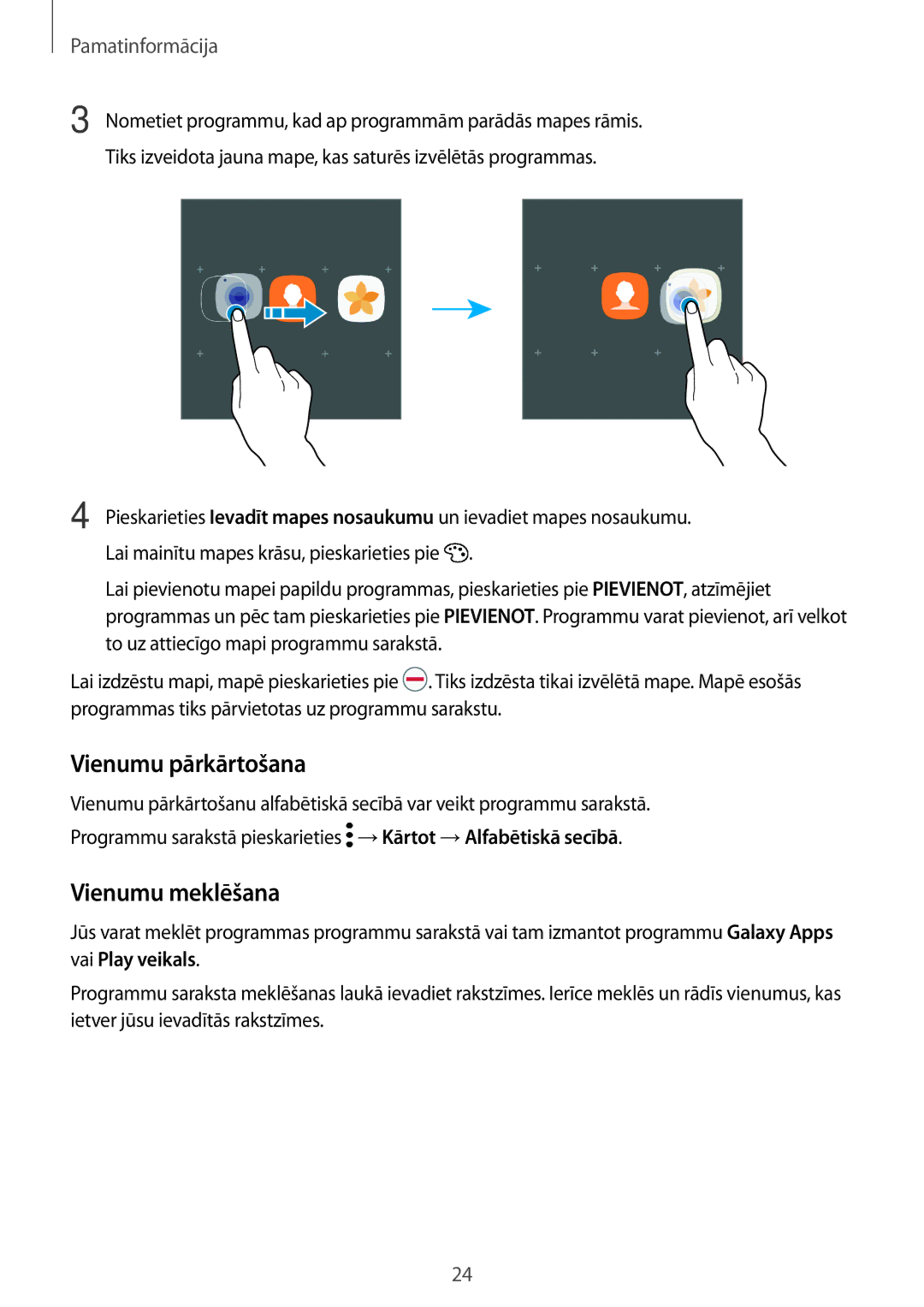 Samsung SM-T810NZKESEB, SM-T810NZWESEB, SM-T810NZDESEB manual Vienumu pārkārtošana, Vienumu meklēšana 