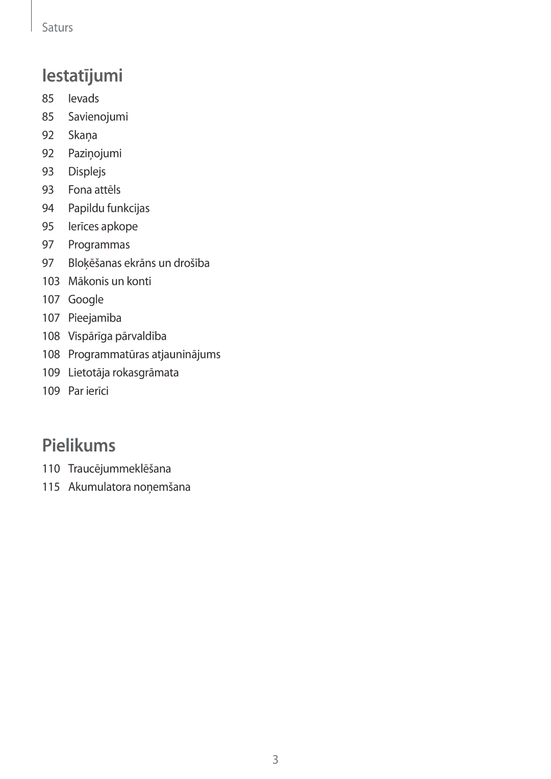 Samsung SM-T810NZKESEB, SM-T810NZWESEB, SM-T810NZDESEB manual Iestatījumi, Traucējummeklēšana Akumulatora noņemšana 