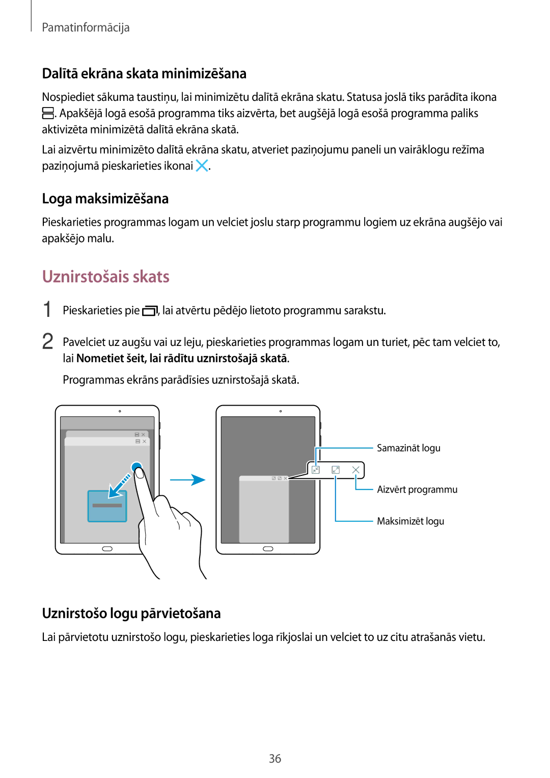 Samsung SM-T810NZKESEB, SM-T810NZWESEB manual Uznirstošais skats, Dalītā ekrāna skata minimizēšana, Loga maksimizēšana 