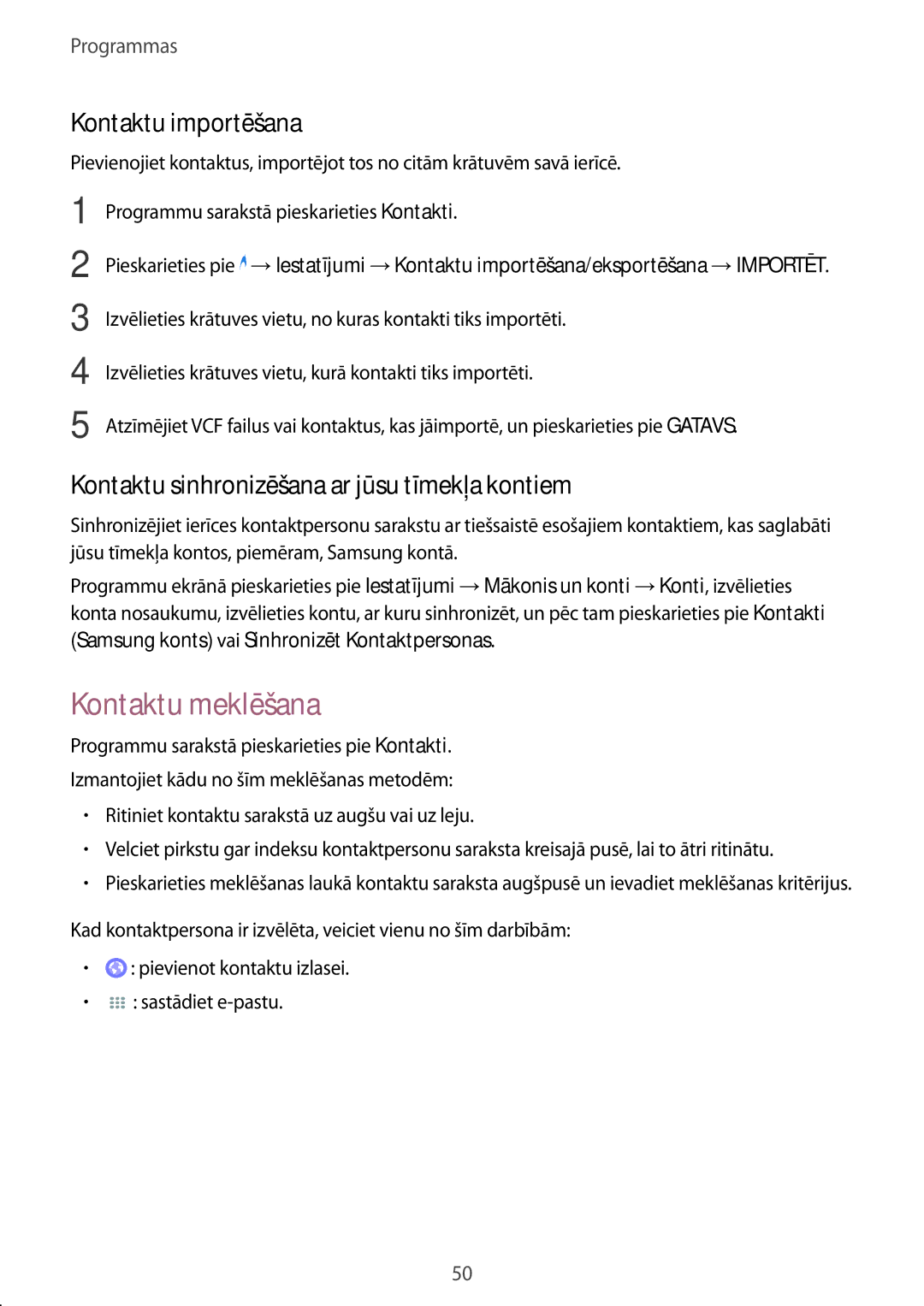 Samsung SM-T810NZDESEB manual Kontaktu meklēšana, Kontaktu importēšana, Kontaktu sinhronizēšana ar jūsu tīmekļa kontiem 