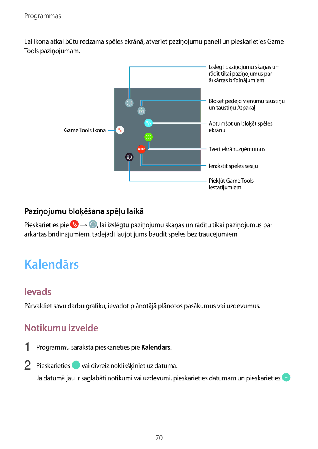 Samsung SM-T810NZWESEB, SM-T810NZKESEB, SM-T810NZDESEB manual Kalendārs, Notikumu izveide, Paziņojumu bloķēšana spēļu laikā 