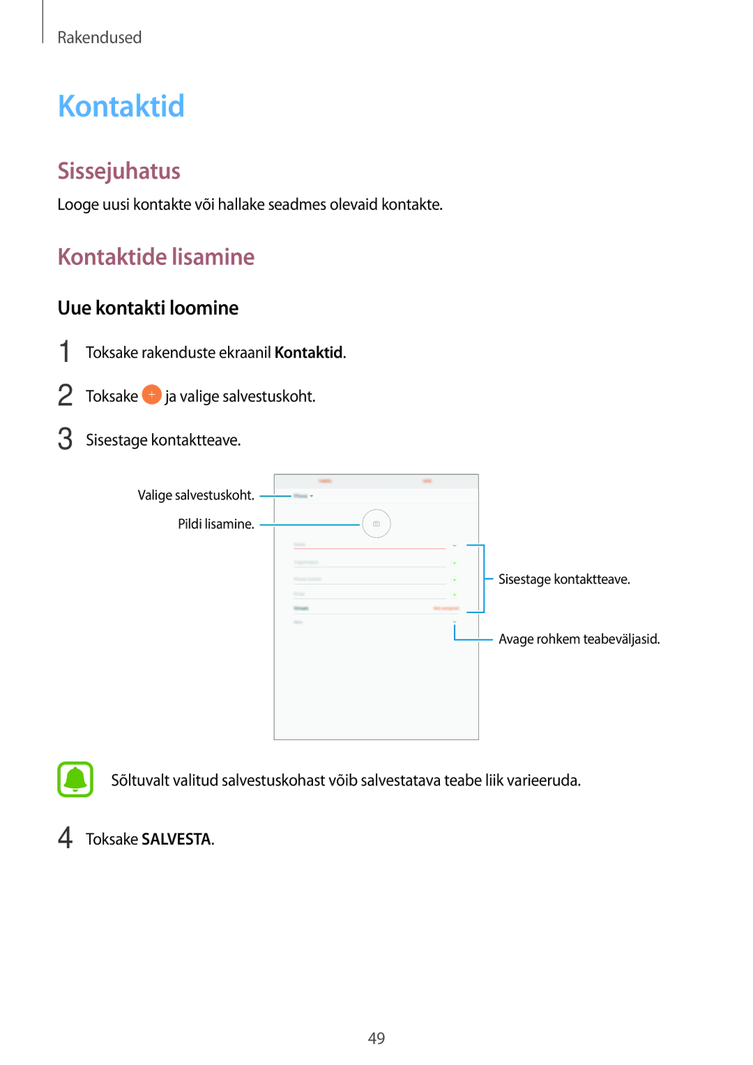 Samsung SM-T810NZWESEB, SM-T810NZKESEB, SM-T810NZDESEB manual Kontaktide lisamine, Uue kontakti loomine 