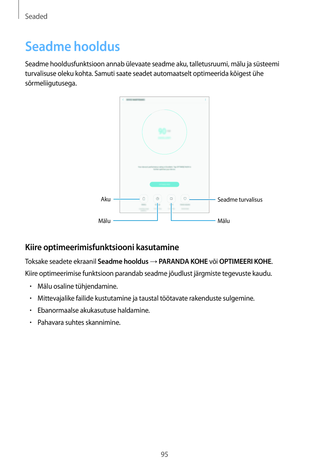 Samsung SM-T810NZDESEB, SM-T810NZKESEB, SM-T810NZWESEB manual Seadme hooldus, Kiire optimeerimisfunktsiooni kasutamine 