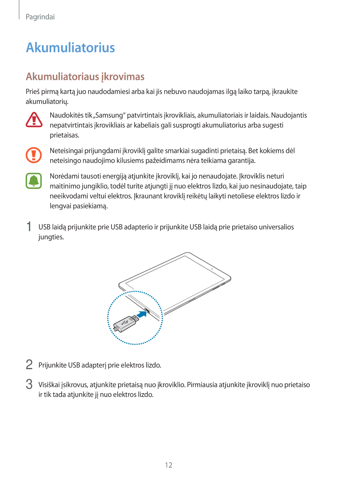 Samsung SM-T810NZKESEB, SM-T810NZWESEB, SM-T810NZDESEB manual Akumuliatorius, Akumuliatoriaus įkrovimas 