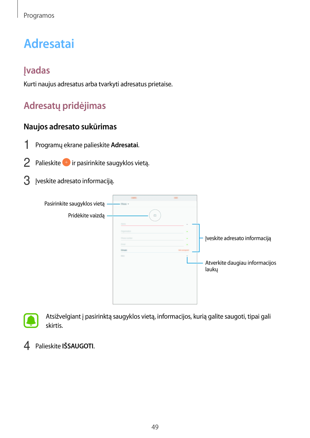 Samsung SM-T810NZWESEB, SM-T810NZKESEB, SM-T810NZDESEB manual Adresatai, Adresatų pridėjimas, Naujos adresato sukūrimas 