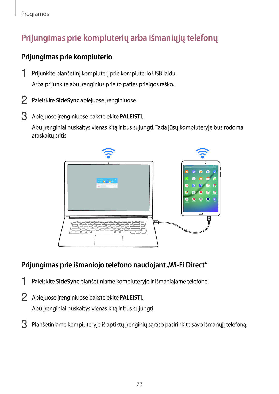 Samsung SM-T810NZWESEB, SM-T810NZKESEB Prijungimas prie kompiuterių arba išmaniųjų telefonų, Prijungimas prie kompiuterio 