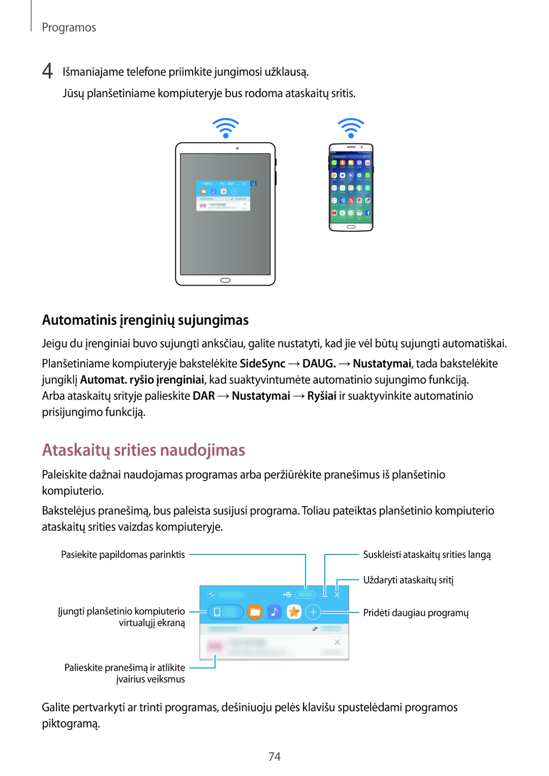 Samsung SM-T810NZDESEB, SM-T810NZKESEB, SM-T810NZWESEB manual Ataskaitų srities naudojimas, Automatinis įrenginių sujungimas 