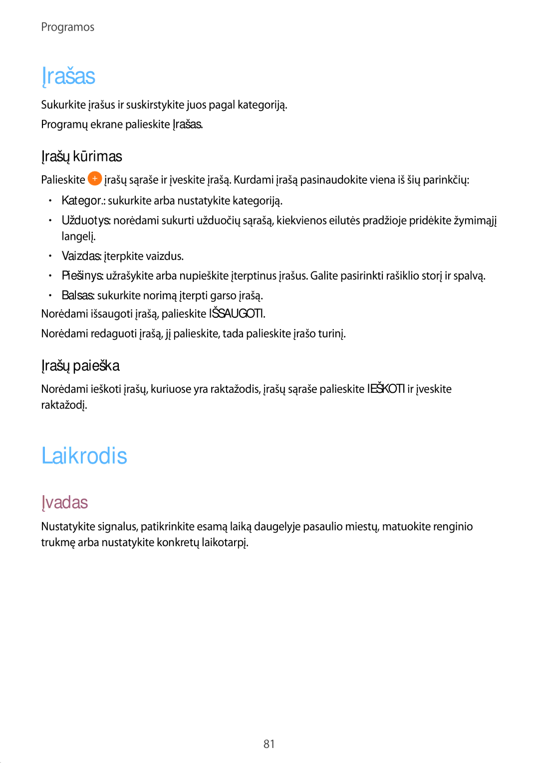 Samsung SM-T810NZKESEB, SM-T810NZWESEB, SM-T810NZDESEB manual Įrašas, Laikrodis, Įrašų kūrimas, Įrašų paieška 