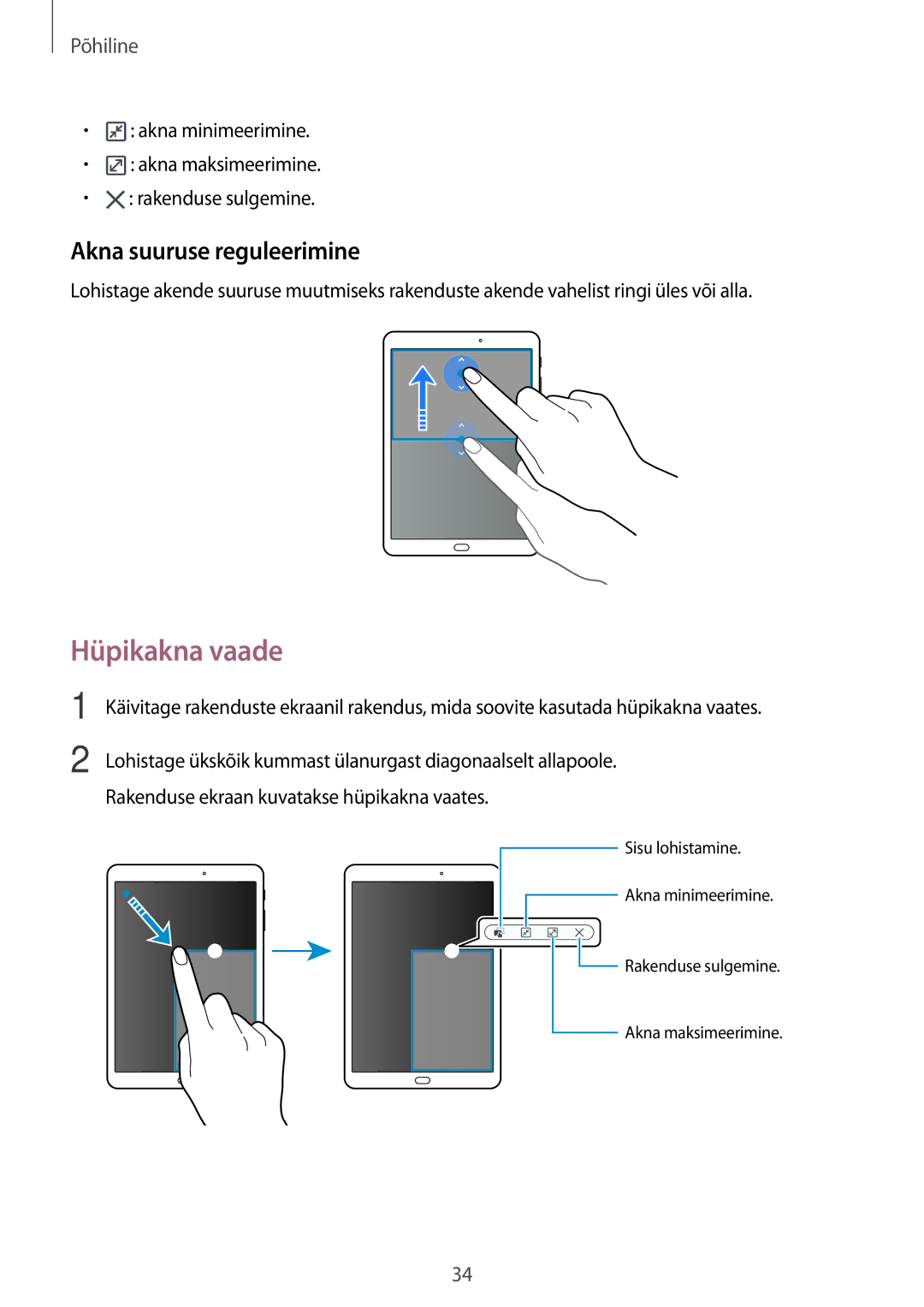 Samsung SM-T810NZWESEB, SM-T810NZKESEB, SM-T810NZDESEB manual Hüpikakna vaade, Akna suuruse reguleerimine 