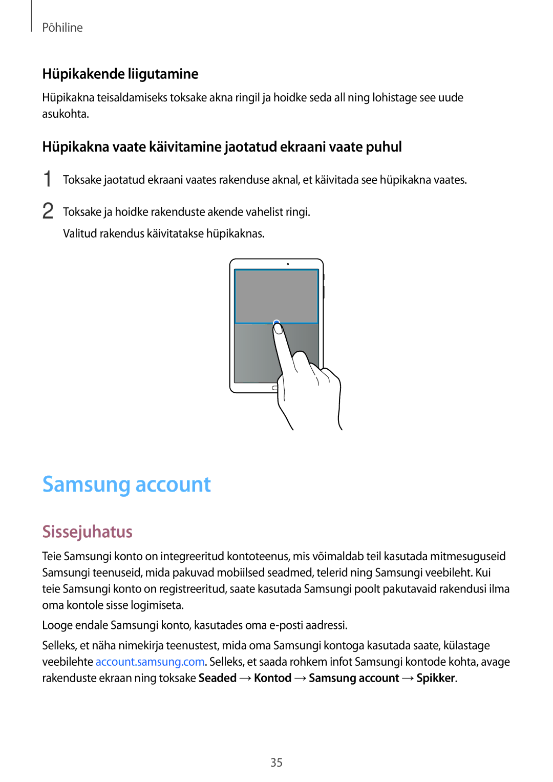 Samsung SM-T810NZDESEB Samsung account, Hüpikakende liigutamine, Hüpikakna vaate käivitamine jaotatud ekraani vaate puhul 