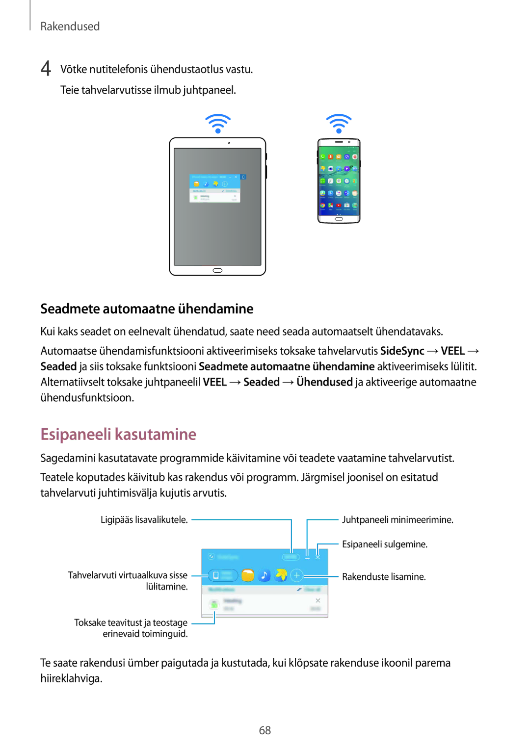 Samsung SM-T810NZDESEB, SM-T810NZKESEB, SM-T810NZWESEB manual Esipaneeli kasutamine, Seadmete automaatne ühendamine 