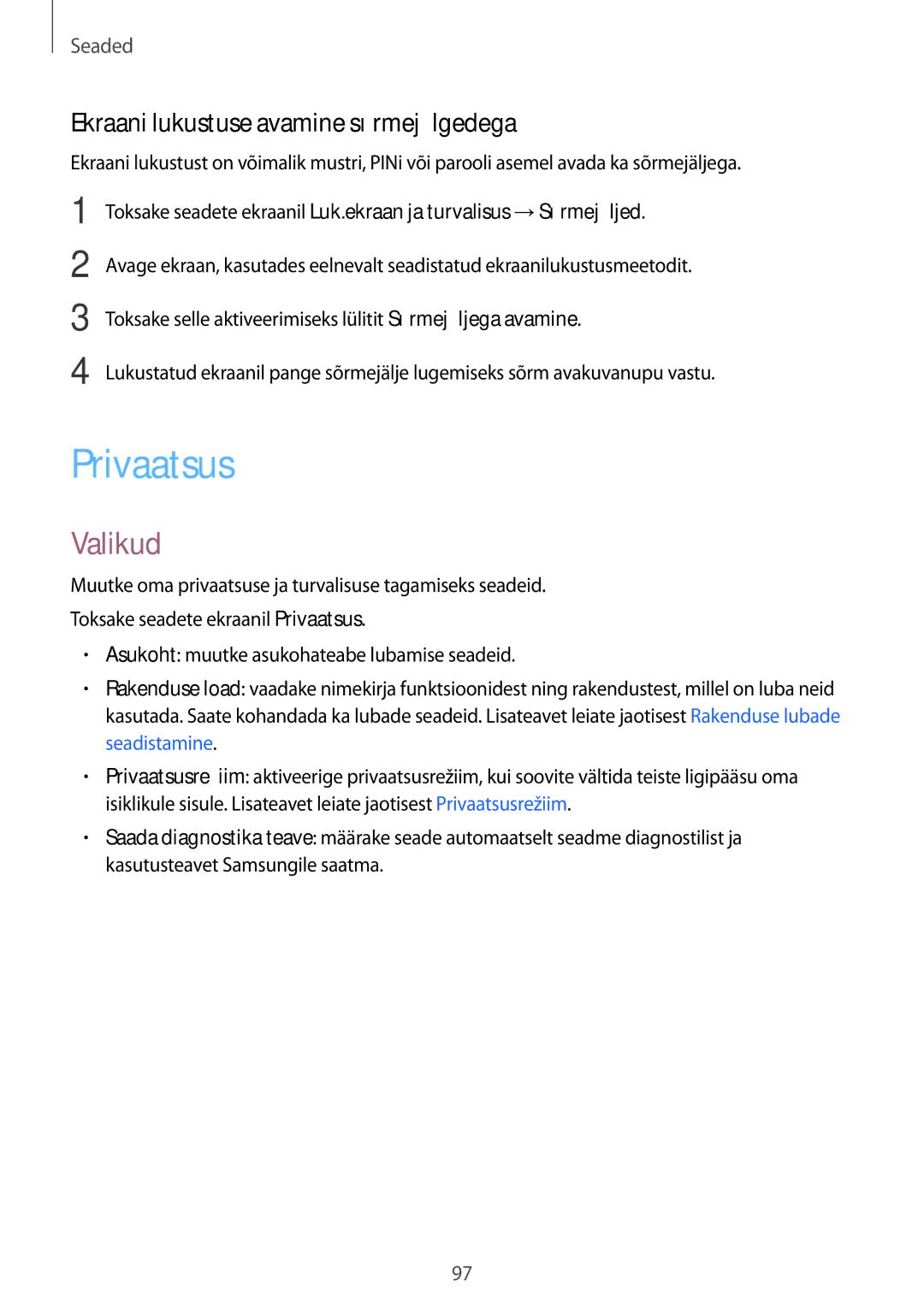 Samsung SM-T810NZWESEB, SM-T810NZKESEB, SM-T810NZDESEB manual Privaatsus, Ekraani lukustuse avamine sõrmejälgedega 