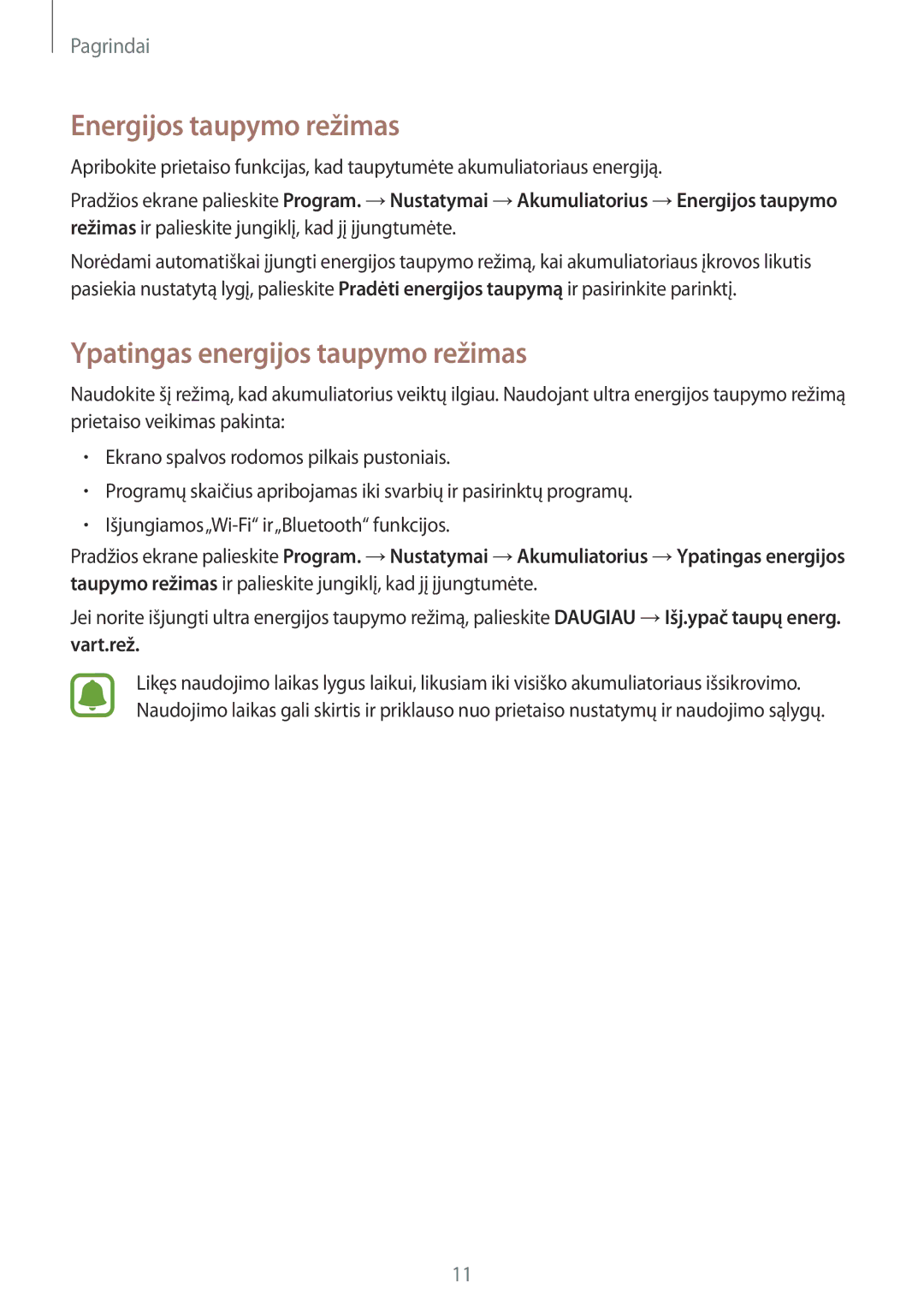 Samsung SM-T810NZDESEB, SM-T810NZKESEB, SM-T810NZWESEB manual Energijos taupymo režimas, Ypatingas energijos taupymo režimas 