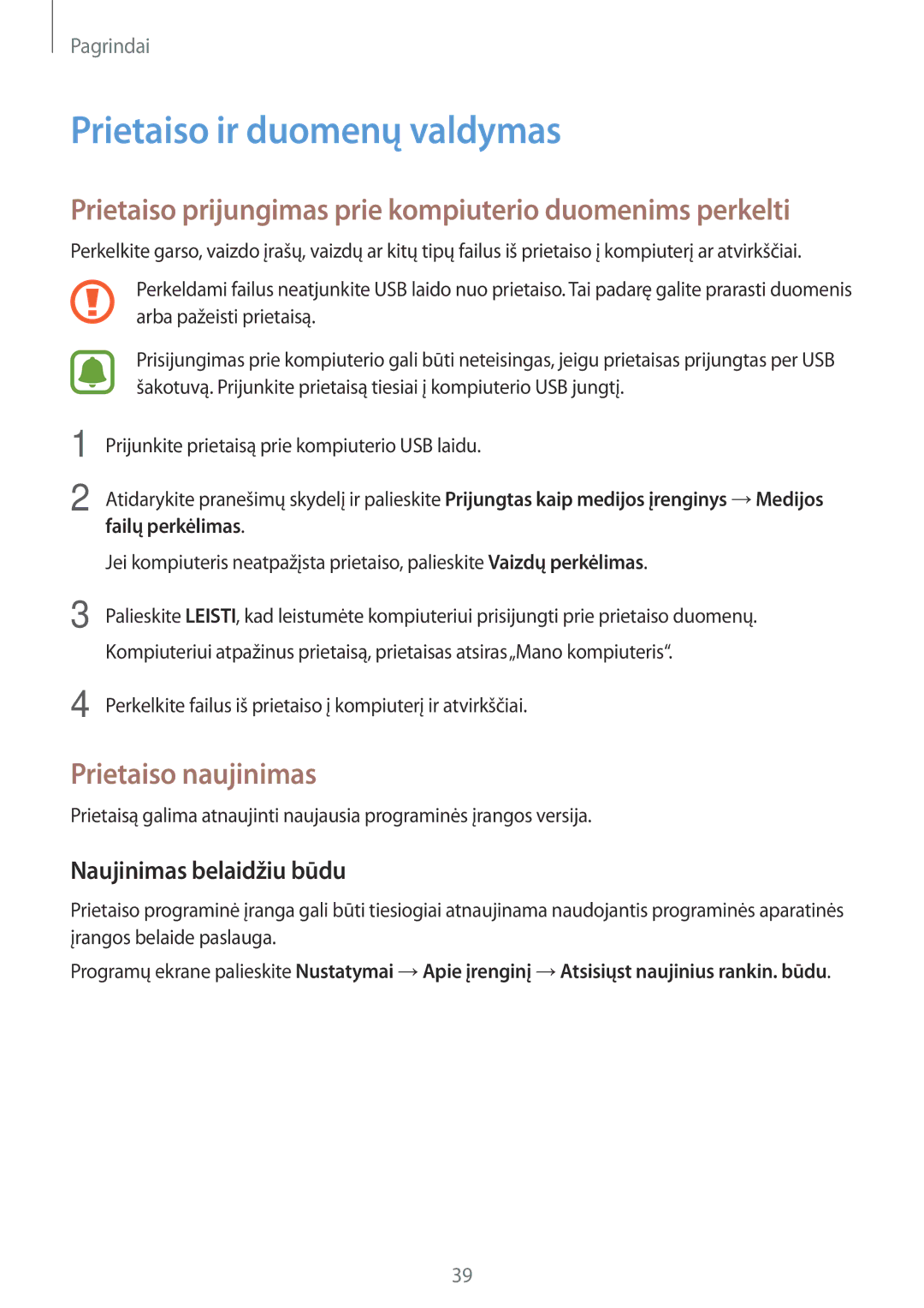 Samsung SM-T810NZKESEB, SM-T810NZWESEB manual Prietaiso ir duomenų valdymas, Prietaiso naujinimas, Naujinimas belaidžiu būdu 