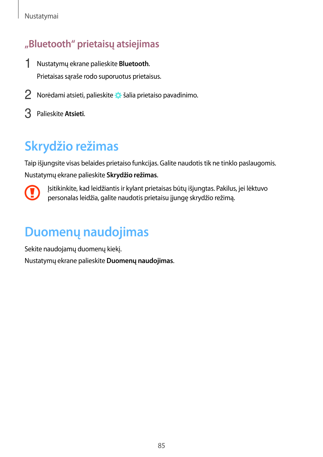 Samsung SM-T810NZWESEB, SM-T810NZKESEB manual Skrydžio režimas, Duomenų naudojimas, „Bluetooth prietaisų atsiejimas 