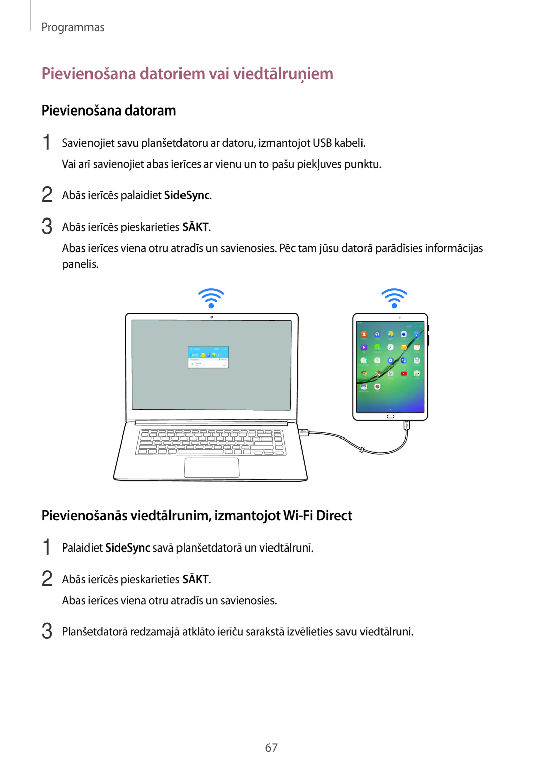 Samsung SM-T810NZWESEB, SM-T810NZKESEB, SM-T810NZDESEB manual Pievienošana datoriem vai viedtālruņiem, Pievienošana datoram 