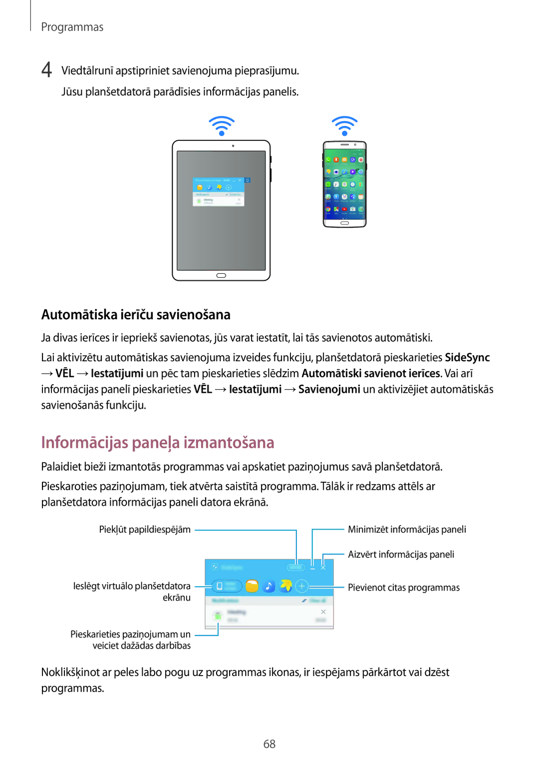 Samsung SM-T810NZDESEB, SM-T810NZKESEB, SM-T810NZWESEB manual Informācijas paneļa izmantošana, Automātiska ierīču savienošana 