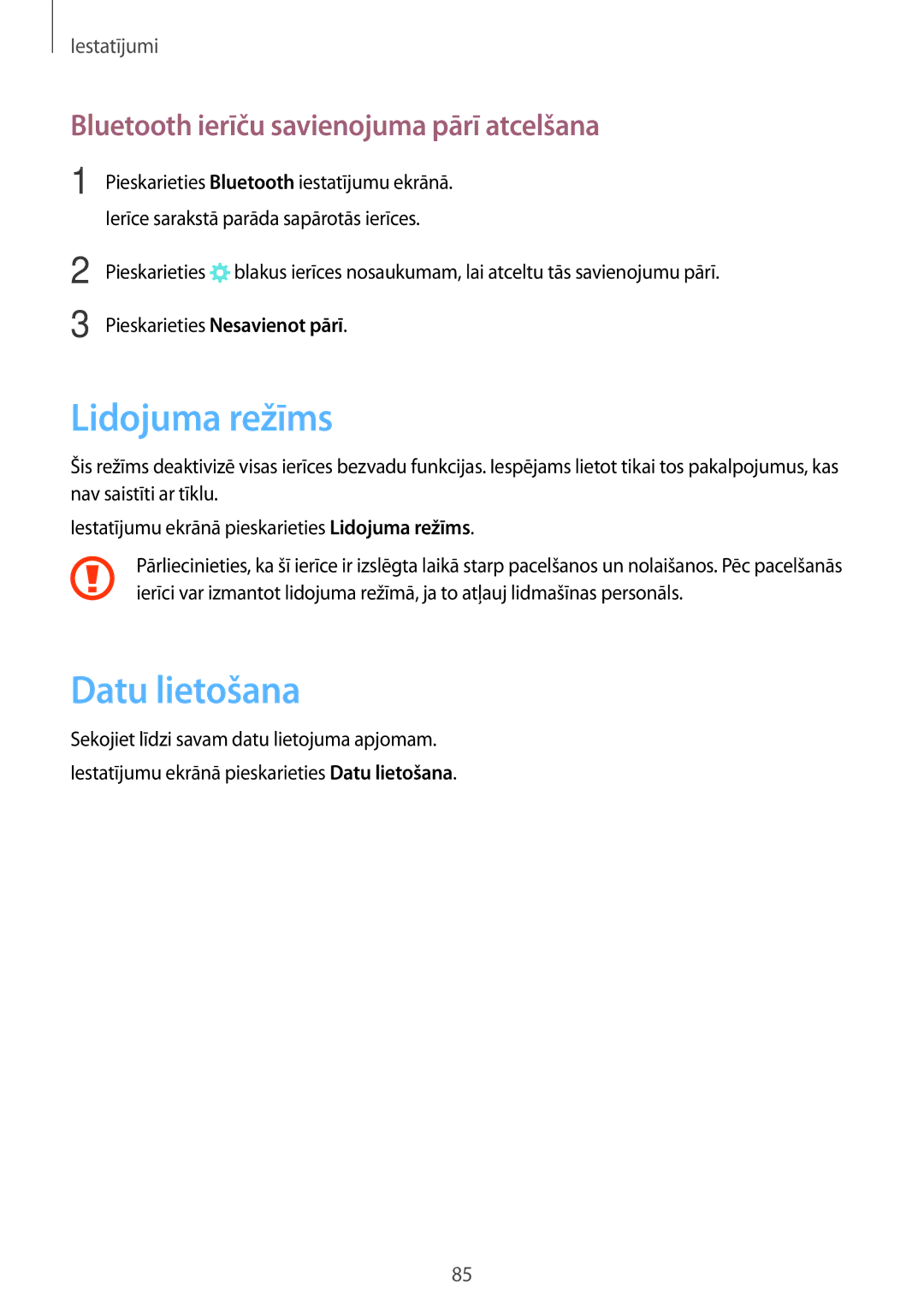 Samsung SM-T810NZWESEB, SM-T810NZKESEB manual Lidojuma režīms, Datu lietošana, Bluetooth ierīču savienojuma pārī atcelšana 