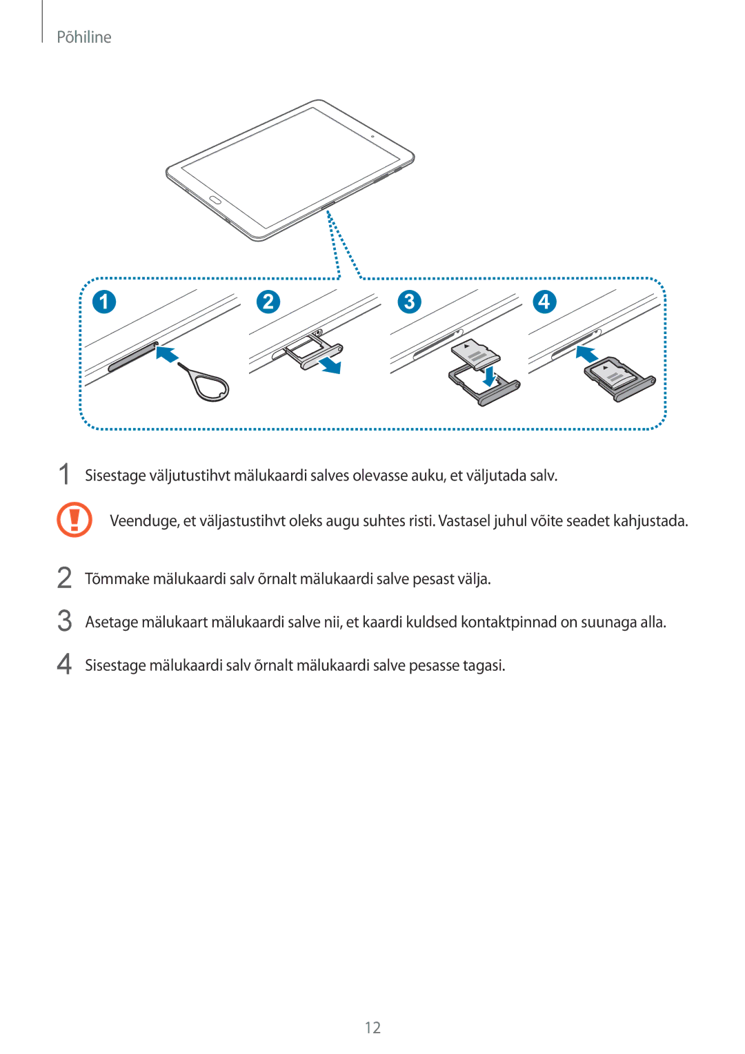 Samsung SM-T810NZKESEB, SM-T810NZWESEB, SM-T810NZDESEB manual Tõmmake mälukaardi salv õrnalt mälukaardi salve pesast välja 