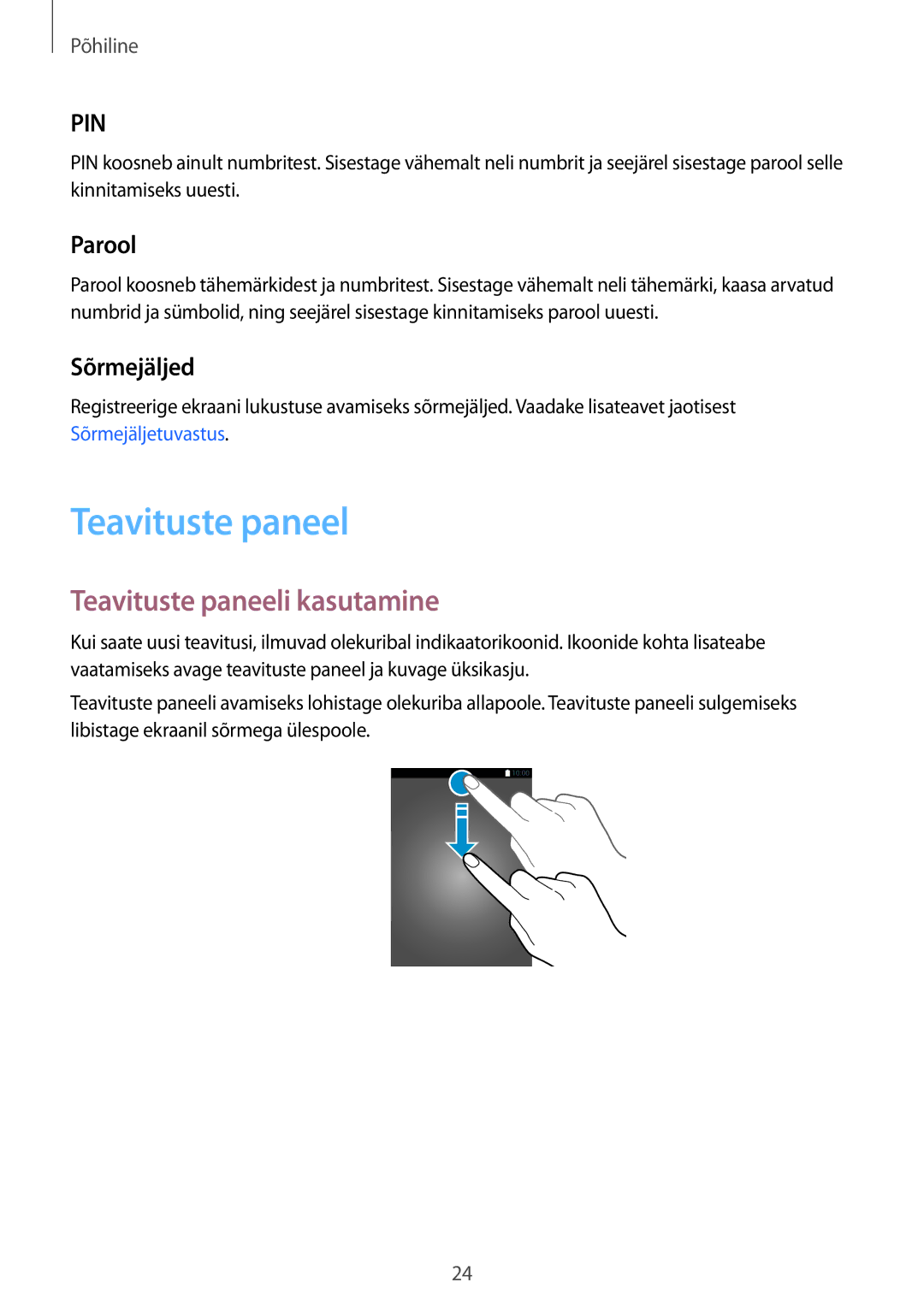 Samsung SM-T810NZKESEB, SM-T810NZWESEB, SM-T810NZDESEB manual Teavituste paneeli kasutamine, Parool, Sõrmejäljed 