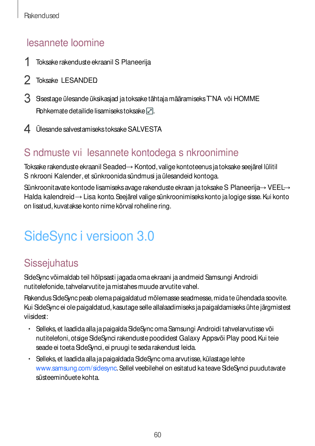 Samsung SM-T810NZKESEB manual SideSync’i versioon, Ülesannete loomine, Sündmuste või ülesannete kontodega sünkroonimine 