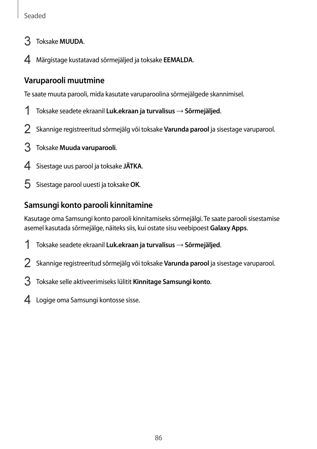 Samsung SM-T810NZDESEB, SM-T810NZKESEB, SM-T810NZWESEB manual Varuparooli muutmine, Samsungi konto parooli kinnitamine 